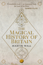 The Magical History Of Britain - Preview