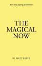 The Magical Now - Preview