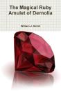 The Magical Ruby Amulet Of Dernolia - Preview