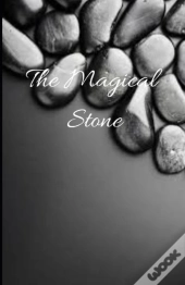 The Magical Stone