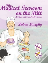 The Magical Tearoom On The Hill