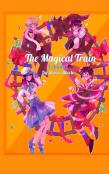 The Magical Train (Volume 1)
