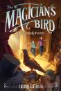The Magician'S Bird - Preview