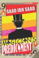 The Magician'S Predicament