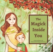 The Magick Inside You