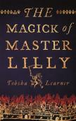 The Magick Of Master Lilly