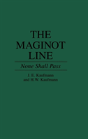 The Maginot Line - Preview