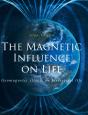The Magnetic Influence On Life - Preview