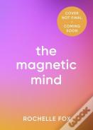 The Magnetic Mind