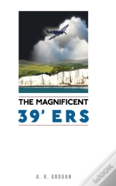 The Magnificent 39'Ers