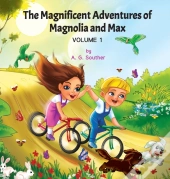 The Magnificent Adventures Of Magnolia A