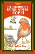 The Magnificent British Garden Robin