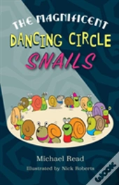 The Magnificent Dancing Circle Snails