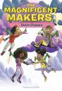 The Magnificent Makers #6: Storm Chasers - Preview