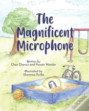 The Magnificent Microphone