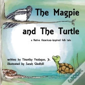 The Magpie And The Turtle