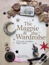 The Magpie And The Wardrobe