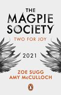 The Magpie Society: Two For Joy