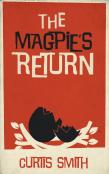 The Magpie'S Return