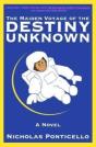 The Maiden Voyage Of The Destiny Unknown - Preview