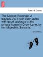 The Maides Revenge. A Tragedy. As It Hat - Preview