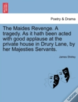 Capa do artigo The Maides Revenge. A Tragedy. As It Hat