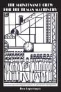 The Maintenance Crew For The Human Machinery - Preview