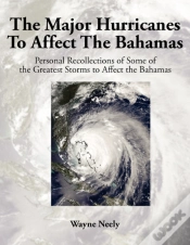 Capa do artigo The Major Hurricanes To Affect The Bahamas