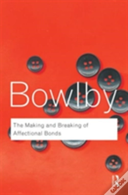 Capa do artigo The Making And Breaking Of Affectional Bonds