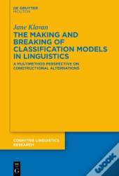 The Making And Breaking Of Classification Models In Linguistics