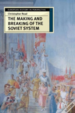Capa do artigo The Making And Breaking Of The Soviet System