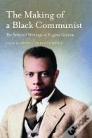 The Making Of A Black Communist