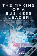 The Making Of A Business Leader