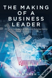 The Making Of A Business Leader