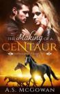 The Making Of A Centaur - Preview