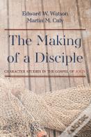 The Making Of A Disciple