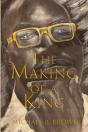 The Making Of A King - Preview