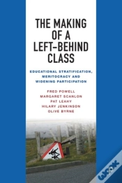 Capa do artigo The Making Of A Left-Behind Class