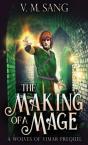 The Making Of A Mage - Preview