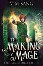 The Making Of A Mage - Preview