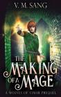 The Making Of A Mage - Preview