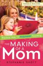 The Making Of A Mom Â€“ Practical Help For Purposeful Parenting - Preview