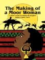 The Making Of A Moor Woman - Preview