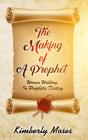 The Making Of A Prophet - Preview