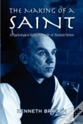 The Making Of A Saint