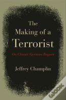 The Making Of A Terrorist