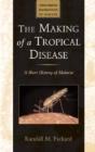 The Making Of A Tropical Disease - Preview