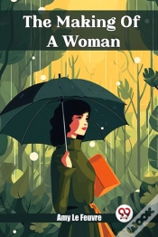 Capa do artigo The Making Of A Woman (Edition2024)