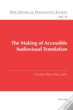 Capa do artigo The Making Of Accessible Audiovisual Translation
