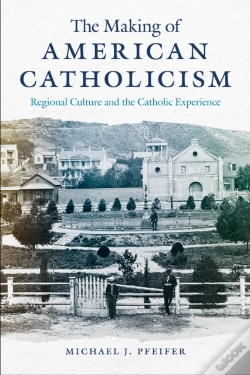 Capa do artigo The Making Of American Catholicism